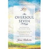 The Oversoul Seven Trilogy: The Education of Oversoul Seven, The Further Education of Oversoul Seven, Oversoul Seven and the