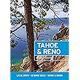 Moon Tahoe & Reno: Local Spots, Getaway Ideas, Hiking & Skiing (Travel Guide)