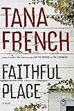 Faithful Place: A Novel