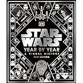 Star Wars Year By Year New Edition