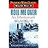 Roll Me Over: An Infantryman's World War II (Presidio War Classic. World War II)
