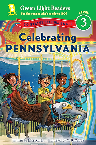 Download Celebrating Pennsylvania: 50 States to Celebrate (Green Light Readers Level 3) (English Edition) PDF