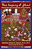 The Legacy of Jihad: Islamic Holy War and the Fate of Non-Muslims