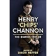 Henry 'Chips' Channon: The Diaries (Volume 1): 1918-38