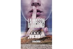 La Maison du bord de mer: Choisir de disparaître pour mourir (Derrière les apparences) (French Edition)