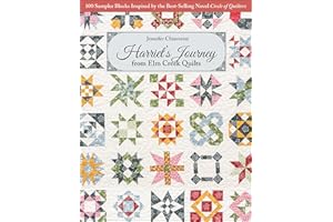 Harriet's Journey from Elm Creek Quilts: 100 Sampler Blocks Inspired by the Best-Selling Novel, Circle of Quilters