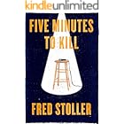 Five Minutes to Kill: How the HBO Young Comedians Special Changed the Lives of 1989’s Funniest Comics (Kindle Single)