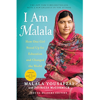 I Am Malala: How One Girl Stood Up for Education and Changed the World (Young Readers Edition) book cover I Am Malala: How One Girl Stood Up for Education and Changed the World (Young Readers Edition) book cover