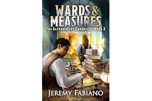 Wards & Measures: The Glyphwright Chronicles - Book 2