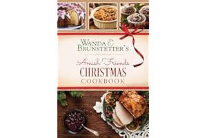 Wanda E. Brunstetter's Amish Friends Christmas Cookbook