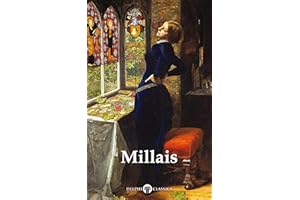 Delphi Complete Works of John Everett Millais (Illustrated) (Delphi Masters of Art Book 55)