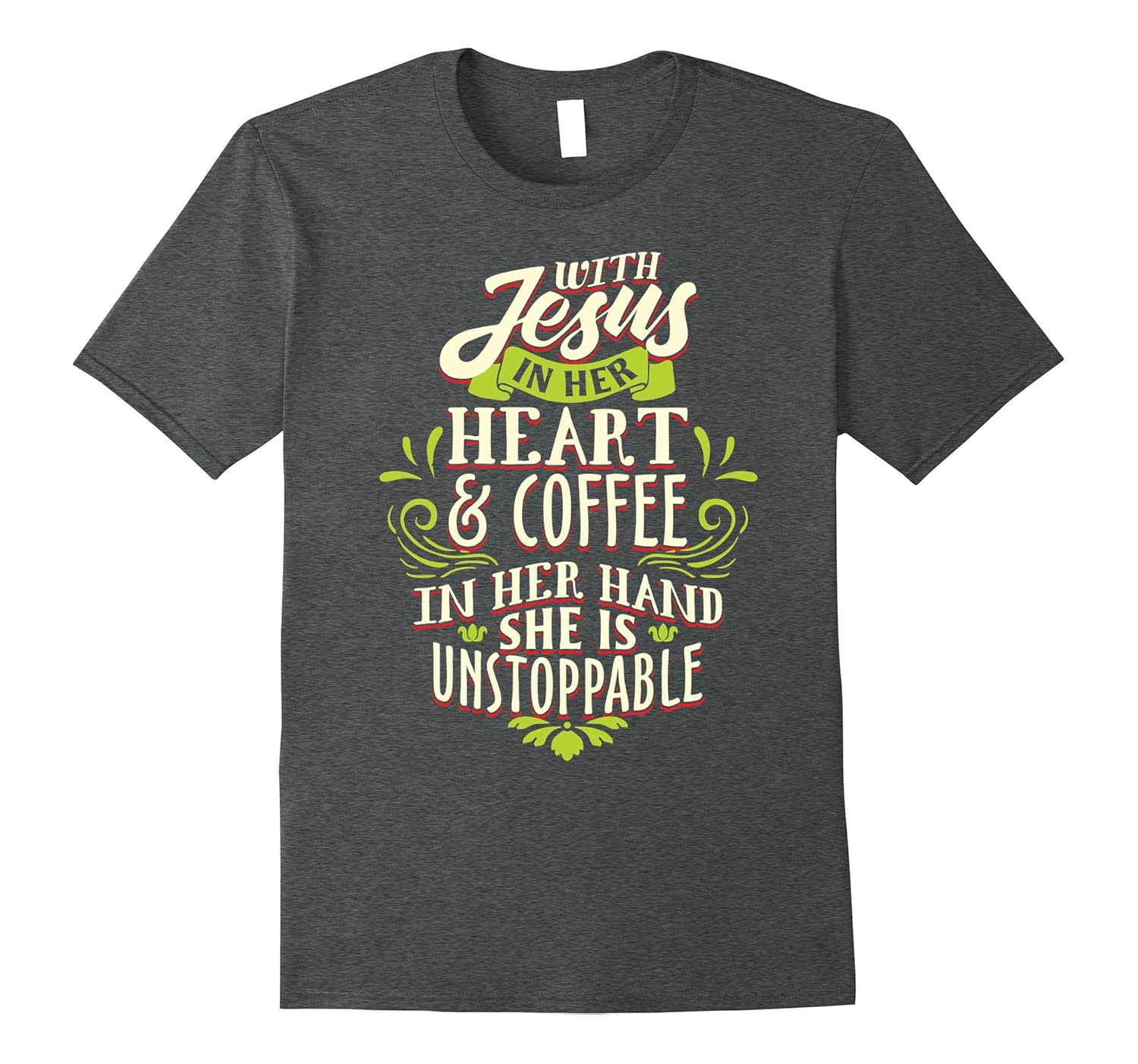 Jesus in my Heart Coffee in my Hand Christian T shirt-ANZ