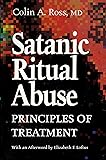Satanic Ritual Abuse: Principles of Treatment