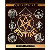 Supernatural: The Men of Letters Bestiary: Winchester Family Edition