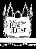 The Victorian Book of the Dead