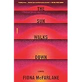 The Sun Walks Down: A Novel