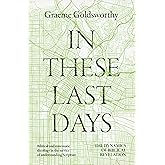 In These Last Days: The Dynamics of Biblical Revelation