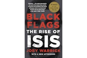 Black Flags (Pulitzer Prize Winner): The Rise of ISIS