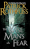 The Wise Man's Fear (The Kingkiller Chronicle, Book 2)