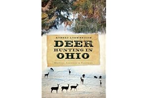Deer Hunting in Ohio: History, Legends & Trophies