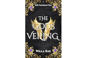 The Gods Veiling (The Valorian Veil Book 1)