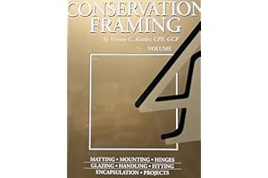 Conservation Framing (Library of the Professional Picture Framing, Vol 4)