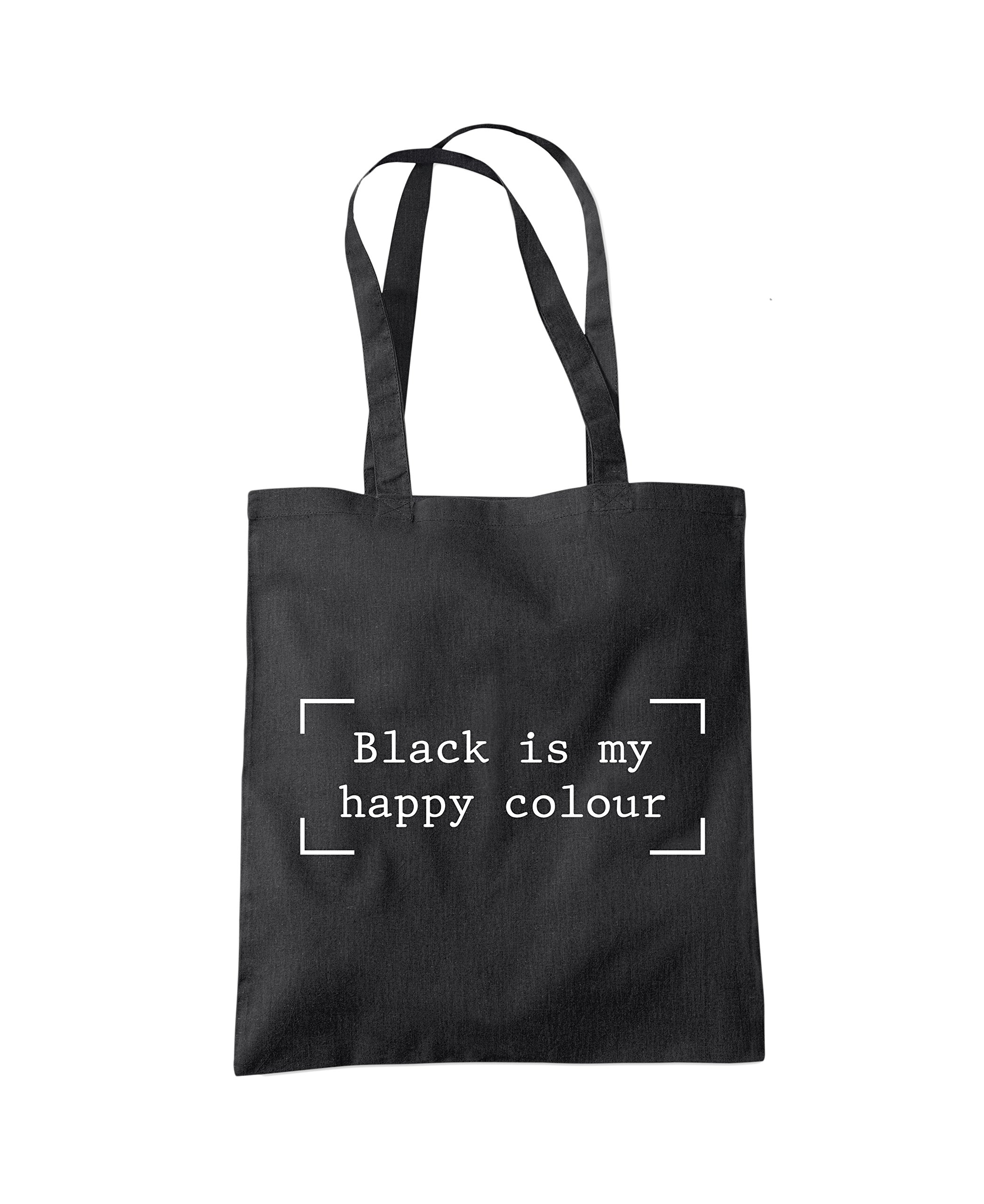 Black is my Happy Colour - Tote Shopping Bag - Funny Goth Teen Always Wearing One size black