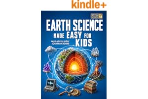 Earth Science Made Easy For Kids: Visual Learning Guide to the Geology, Weather, Oceans an book cover by Jonathan Adams