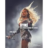 Beyonc&eacute;: The Stories Behind the Songs: Every single track, explored and explained