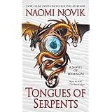 Tongues of Serpents: A Novel of Temeraire