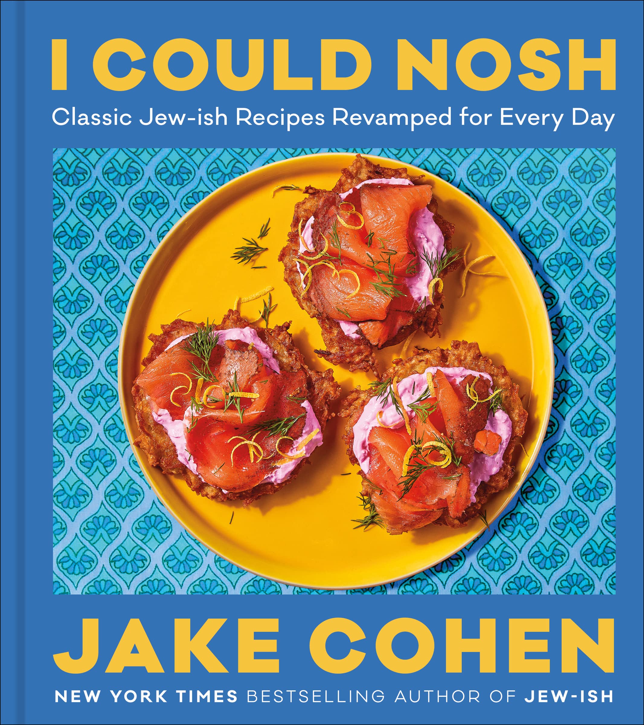 I Could Nosh: Classic Jew-ish Recipes Revamped for Every Day―Modern Jewish Recipes for Everyday Noshing I Could Nosh: Classic Jew-ish Recipes Revamped for Every Day―Modern Jewish Recipes for Everyday Noshing Hardcover Kindle