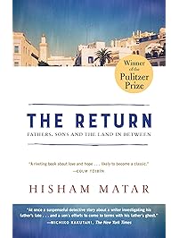 The Return (Pulitzer Prize Winner): Fathers, Sons and the Land in Between