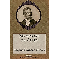 Memorial de Aires (Edição Especial Ilustrada): Com biografia do autor e índice activo (Grandes Clássicos Luso… book cover