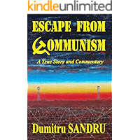 Escape from Communism: A True Story and Commentary book cover