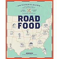Roadfood, 10th Edition: An Eater's Guide to More Than 1,000 of the Best Local Hot Spots and Hidden Gems Across America (Roadf