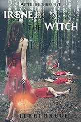 Irene and the Witch (Afterlife Book 3) Kindle Edition