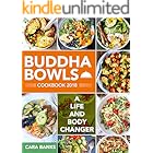 Buddha Bowls Cookbook 2018: A Life and Body Changer