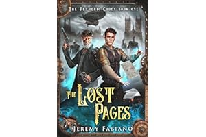 The Lost Pages: The Aetheric Codex Book One