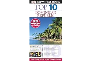 DK Eyewitness Top 10 Travel Guide: Dominican Republic