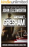 Michael Gresham: The Lawyer (Michael Gresham Series Book 2)