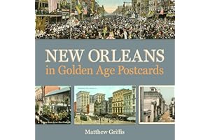 New Orleans in Golden Age Postcards