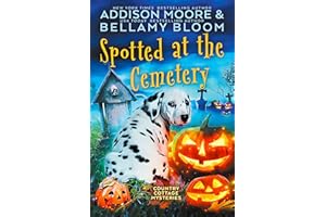 Spotted at the Cemetery (Country Cottage Mysteries Book 26)