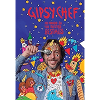 Gipsy Chef: Mi mundo en 40 recetas bestiales (Spanish Edition) book cover Gipsy Chef: Mi mundo en 40 recetas bestiales (Spanish Edition) book cover