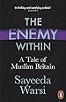 The Enemy Within: A Tale of Muslim Britain