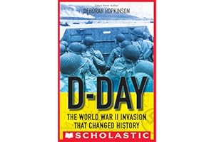 D-Day: The World War II Invasion that Changed History (Scholastic Focus)
