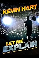 Kevin Hart Let Me Explain