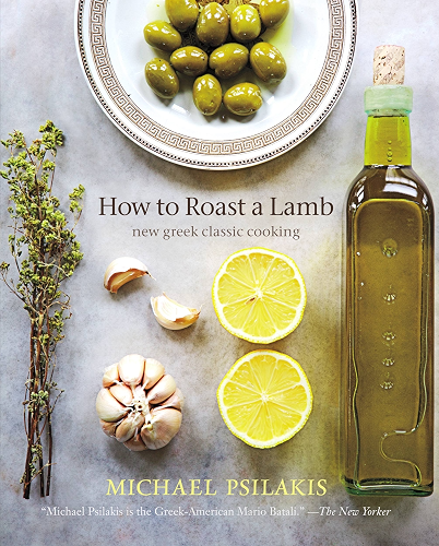 Download How to Roast a Lamb: New Greek Classic Cooking (English Edition) PDF