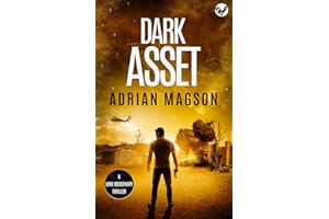 DARK ASSET an action-packed, high-octane thriller