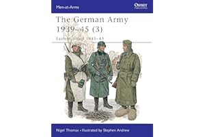 The German Army 1939–45 (3): Eastern Front 1941–43 (Men-at-Arms, 326)
