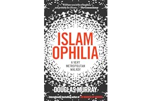Islamophilia: A Very Metropolitan Malady
